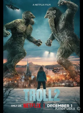 Тролль 2 (фильм, 2025) смотреть онлайн на Лордфильм