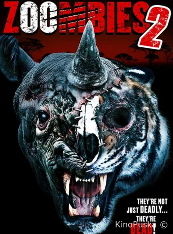 Зоозомби 2 (фильм, 2019) смотреть онлайн на Лордфильм